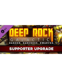 Deep Rock Galactic - Supporter Upgrade (Steam Gift RU)