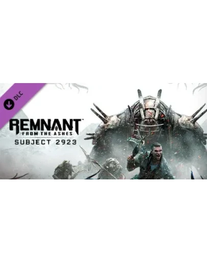 Remnant: From the Ashes - Subject 2923 (Steam Gift RU)