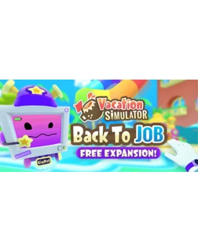 Vacation Simulator - STEAM GIFT РОССИЯ