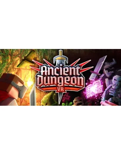 Ancient Dungeon VR - STEAM GIFT РОССИЯ