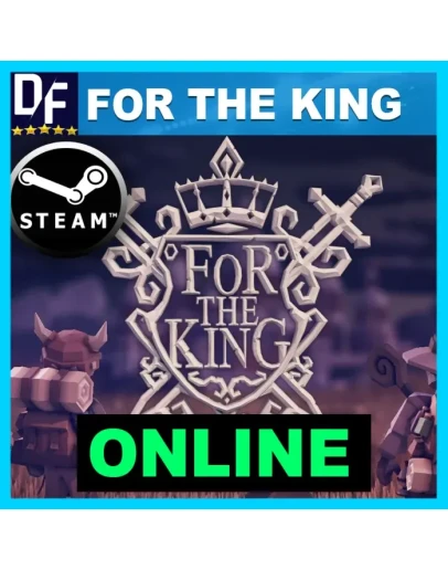 For The King - ОНЛАЙН STEAM Аккаунт