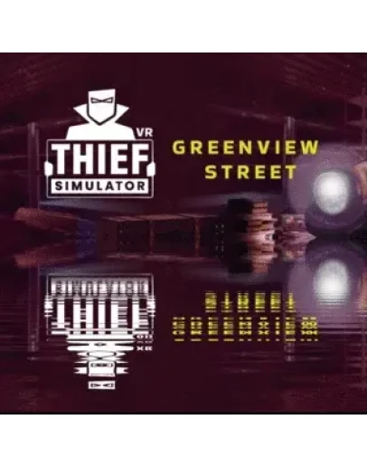 Thief Simulator VR: Greenview Street (Oculus)VRGift