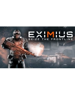 Eximius: Seize the Frontline / Пожизненная гарантия