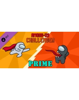 AmongUS Challenger - Prime DLC STEAM РОССИЯ
