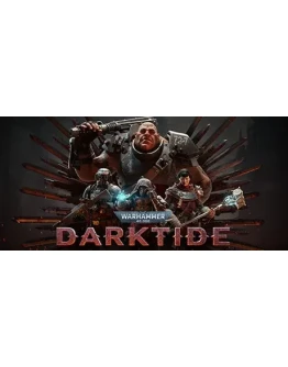 Warhammer 40,000: Darktide (Steam Gift Россия)