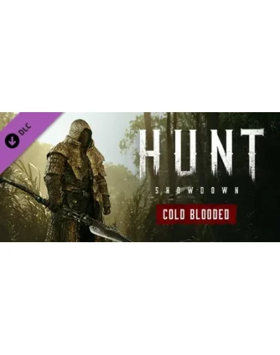 Hunt: Showdown - Cold Blooded (Steam Gift Россия)