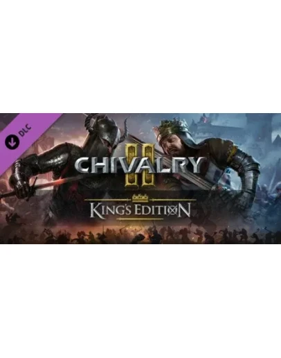 Chivalry 2 - King's Edition DLC (Steam Gift Россия)
