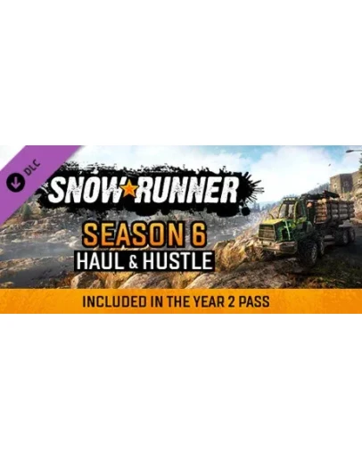 SnowRunner - Season 6: Haul &amp Hustle Steam Gift Россия