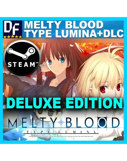 MELTY BLOOD: TYPE LUMINA + ДОПОЛНЕНИЯ STEAM Аккаунт