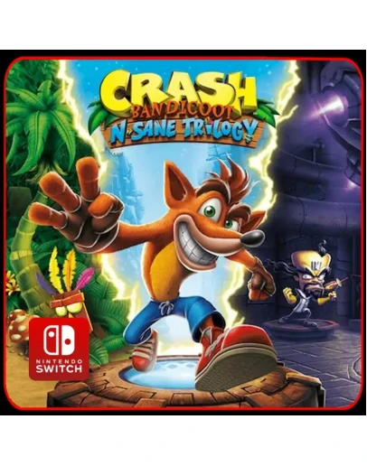 Crash Bandicoot N. Sane Trilogy Nintendo Switch
