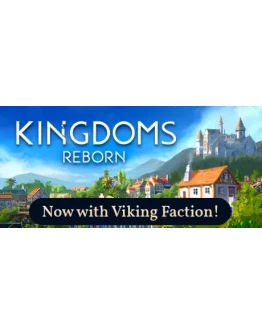 Kingdoms Reborn Steam РУ+UA+KZ+СНГ