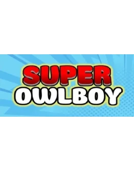 Super Owlboy STEAM KEY REGION FREE GLOBAL ROW + GIFT