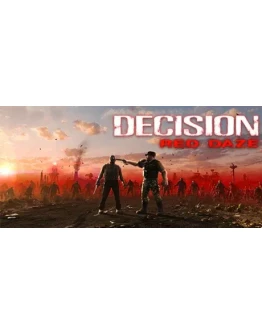 Decision: Red Daze Steam РУ+UA+KZ+СНГ