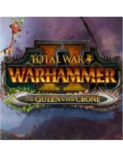 TOTAL WAR WARHAMMER 2 II THE QUEEN &amp THE CRONE КЛЮЧ