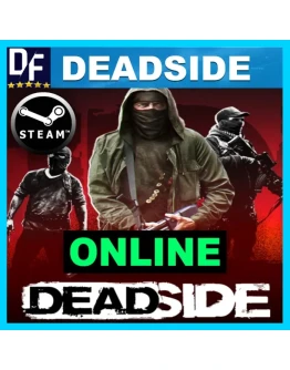 Deadside - ОНЛАЙН STEAM Аккаунт