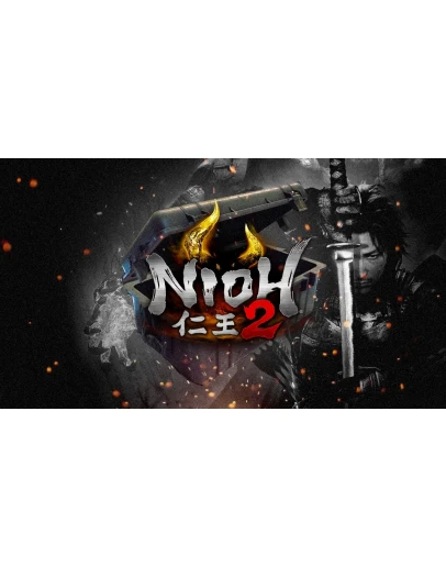 Nioh 2 The Complete Edition ИСПЫТАЙ СВОЮ ФОРТУНУ Nioh 2 The Complete Edition ИСПЫТАЙ СВОЮ ФОРТУНУ