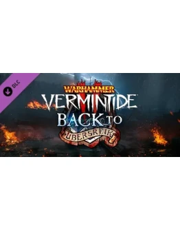 Warhammer: Vermintide 2 - Back to Ubersreik Steam Gift