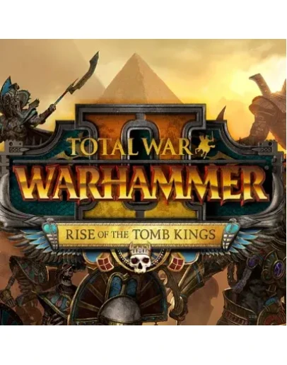 TOTAL WAR WARHAMMER 2 II RISE OF THE TOMB KINGS(STEAM)