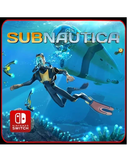 Subnautica Nintendo Switch