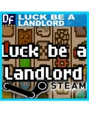 Luck be a Landlord (Удачи, арендодатель)на 90 дней