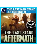 The Last Stand: Aftermath STEAM Аккаунт