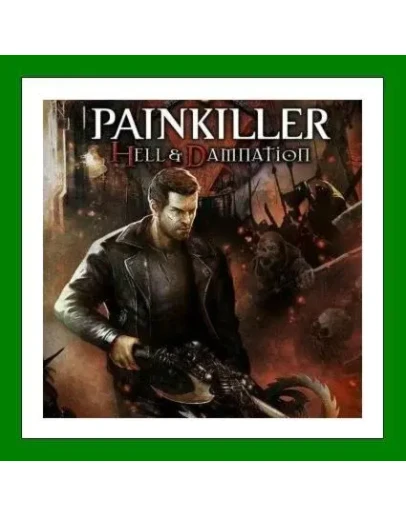 Painkiller Hell and Damnation + All DLC15 ИгрSteam