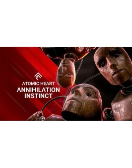 Atomic Heart. Premium + DLC + Under the SeaOFFLINE