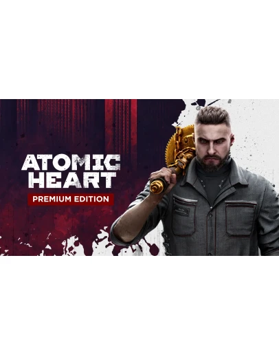 Atomic Heart. Premium + DLC + Under the Sea OFFLINE