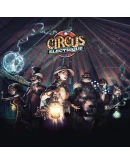 Circus Electrique Deluxe Edition Steam Gift РОССИЯ