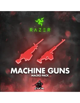 MACHINE GUNS MACRO PACK RAZER
