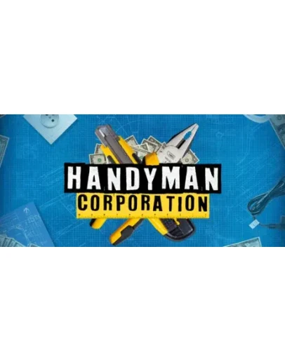 Handyman Corporation АВТОДОСТАВКА STEAM GIFT РОССИЯ