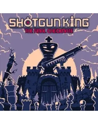 Shotgun King: The Final Checkmate Steam Key RU