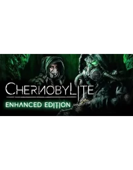Chernobylite Enhanced Edition Steam Россия