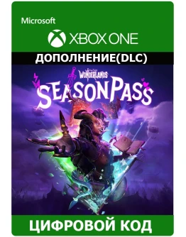 Tiny Tinas Wonderlands: сезонный абонемент XBOX Ключ