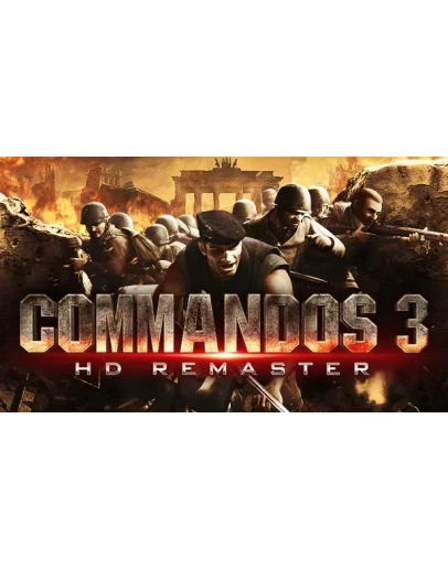 Commandos 3 HD Remaster Steam ключ Global RU/CIS РФ СН
