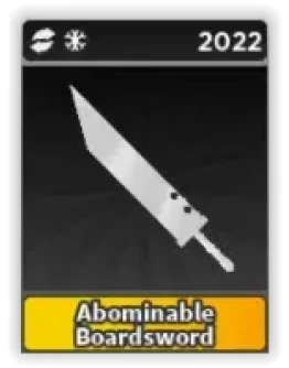 Abominable Boardsword