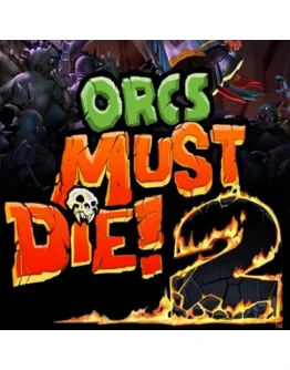 ORCS MUST DIE! 2 STEAM КЛЮЧ ORCS MUST DIE! 2 STEAM КЛЮЧ