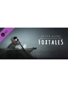 Never Alone: Foxtales DLC STEAM РОССИЯ