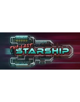 The Last Starship АВТОДОСТАВКА STEAM GIFT RUSSIA The Last Starship АВТОДОСТАВКА STEAM GIFT RUSSIA