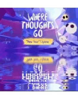 Where Thoughts Go (Oculus Quest 12Pro) VRROWGift