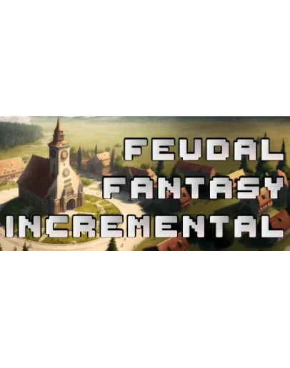Feudal Fantasy Incremental АВТОДОСТАВКА STEAM GIFT RU