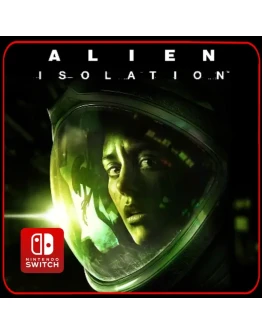 Alien: Isolation Nintendo Switch