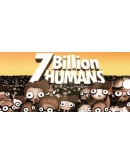 7 Billion Humans Steam Gift АВТОДОСТАВКА РОССИЯ
