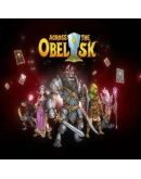 Across the Obelisk Steam Gift АВТОВЫДАЧА РОССИЯ