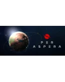 Per Aspera Steam Gift АВТОВЫДАЧА ВСЕ РЕГИОНЫ