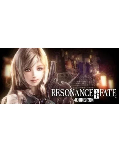 RESONANCE OF FATE/END OF ETERNITY 4K/HD EDITION STEAM