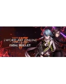 SWORD ART ONLINE: Fatal Bullet Steam GiftВСЕ РЕГИОНЫ