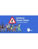 Untitled Goose Game Steam Gift АВТОВЫДАЧА РОССИЯ