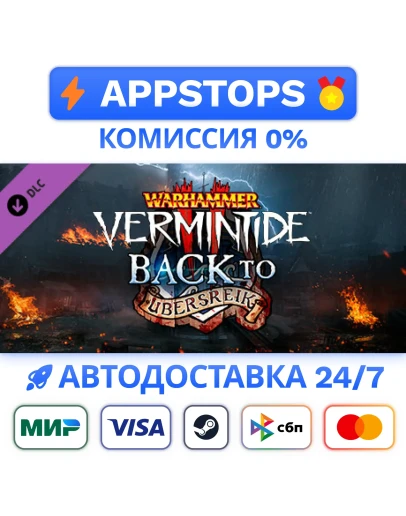 Warhammer Vermintide 2 Back to Ubersreik STEAM RU DLC