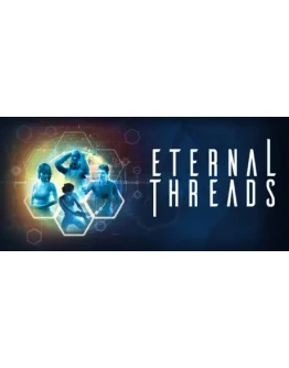 Eternal Threads ключ Global RU/CIS РФ Россия стим СНГ